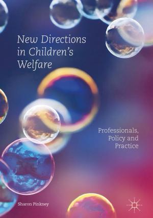 Cover of the book New Directions in Children’s Welfare by Kate Douglas, Anna Poletti