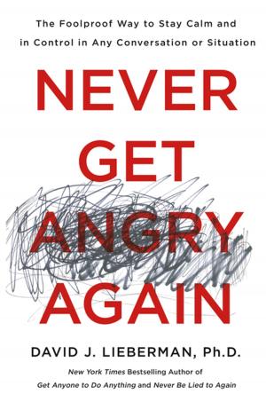 Book cover of Never Get Angry Again