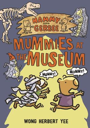 Book cover of Hammy and Gerbee: Mummies at the Museum