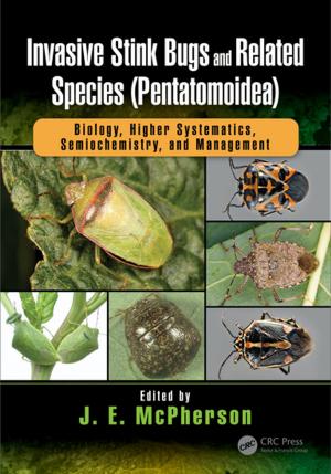 Cover of the book Invasive Stink Bugs and Related Species (Pentatomoidea) by Craig Langston, Rima Lauge-Kristensen