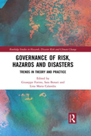 Cover of the book Governance of Risk, Hazards and Disasters by R.P. Dore