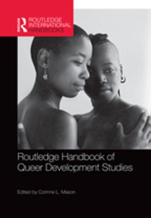 Cover of the book Routledge Handbook of Queer Development Studies by Gary Slater, Andreas Vrahimis
