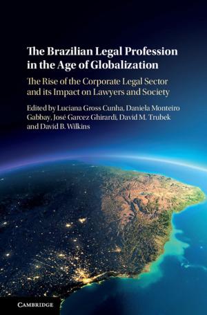 Cover of the book The Brazilian Legal Profession in the Age of Globalization by 