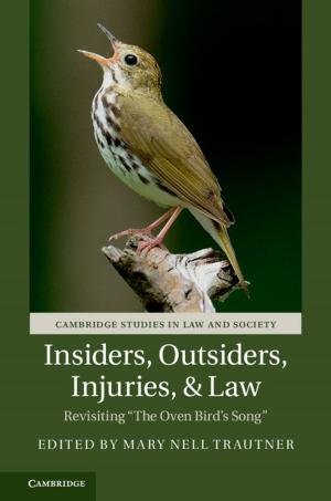 Cover of the book Insiders, Outsiders, Injuries, and Law by Gideon Shelach-Lavi
