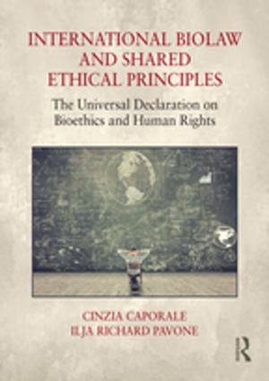 Cover of the book International Biolaw and Shared Ethical Principles by Joan Busfield