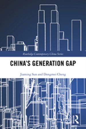 Cover of the book China's Generation Gap by Christina S. Beck, Sandra L. Ragan, Athena du Pr‚, Athena du Pre