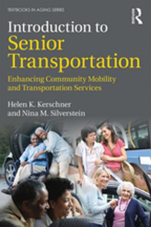Cover of the book Introduction to Senior Transportation by Carlton Munson, B Harold Chetkow-Yanoov