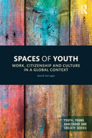Cover of the book Spaces of Youth by Judie Newman
