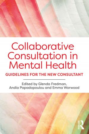 Cover of the book Collaborative Consultation in Mental Health by Dave Rogers