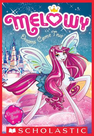 bigCover of the book Dreams Come True (Melowy #1) by 
