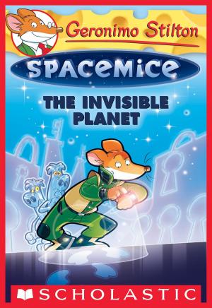 Book cover of The Invisible Planet (Geronimo Stilton Spacemice #12)