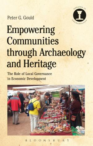 Cover of the book Empowering Communities through Archaeology and Heritage by Professor Surya P Subedi