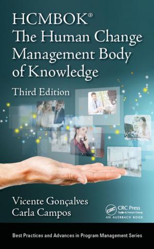 Cover of the book The Human Change Management Body of Knowledge (HCMBOK�) by Shih-Yang Lin, Ngoc Thanh Thuy Tran, Sheng-Lin Chang, Wu-Pei Su, Ming-Fa Lin