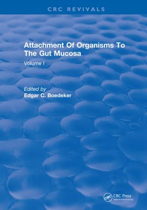 Cover of the book Attachment Of Organisms To The Gut Mucosa by Mike Tooley