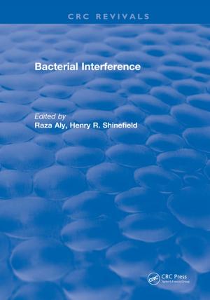 Cover of the book Bacterial Interference by Aalia Khan, Ramsey Jabbour, Almas Rehman