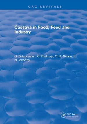 Cover of the book Cassava in Food, Feed and Industry by Dante A. Caponera, Marcella Nanni