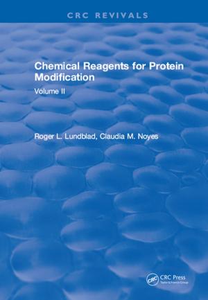 Cover of the book Chemical Reagents for Protein Modification by Carl G. Cash
