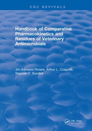 Cover of the book Handbook of Comparative Pharmacokinetics and Residues of Veterinary Antimicrobials by Mehrdad Ehsani, Yimin Gao, Ali Emadi