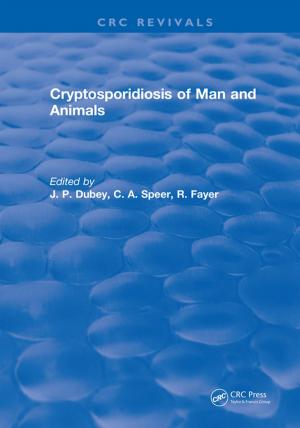 Cover of the book Cryptosporidiosis of Man and Animals by Shabnam Rezapour, Amirhossein Khosrojerdi, Golnoosh Rasoulifar, Janet K. Allen, Jitesh H. Panchal, Ramakrishnan S. Srinivasan, Jeffrey D. Tew, Farrokh Mistree
