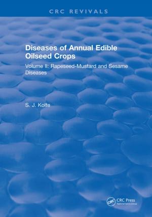 Cover of the book Diseases of Annual Edible Oilseed Crops by Giorgio Speranza, Wei Liu, Luca Minati