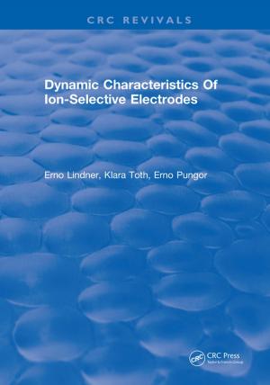 Cover of the book Dynamic Characteristics Of Ion Selective Electrodes by James R. Lusty, P. Wearden, V. Moreno