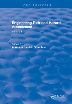 Cover of the book Engineering Risk and Hazard Assessment by Zhenyu Huang, Sheng Zheng, H. Scott Fogler