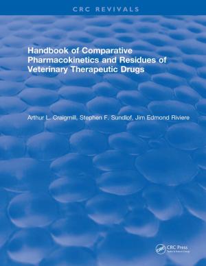 bigCover of the book Handbook of Comparative Pharmacokinetics and Residues of Veterinary Therapeutic Drugs by 