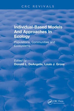 Cover of the book Individual-Based Models and Approaches In Ecology by Judith Belle Brown, Tanya Thornton, Moira Stewart