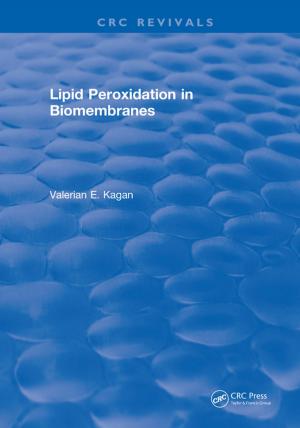 Cover of the book Lipid Peroxidation In Biomembranes by Victor Grigor'e Ganzha, Evgenii Vasilev Vorozhtsov