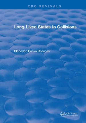Cover of the book Long Lived States In Collisions by Evan Hughes