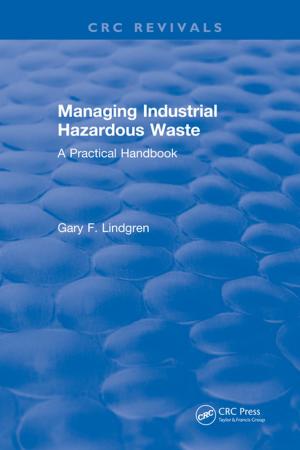 Cover of the book Managing Industrial Hazardous Waste- A Practical Handbook by Juan Bisquert