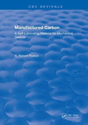Cover of the book Manufactured Carbon by John E. Proctor, Daniel Melendrez Armada, Aravind Vijayaraghavan