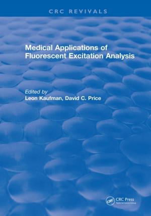 Cover of the book Medical Applications of Fluorescent Excitation Analysis by 