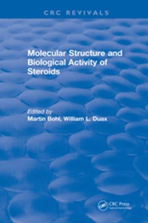 Cover of the book Molecular Structure and Biological Activity of Steroids by Igor J. Karassik