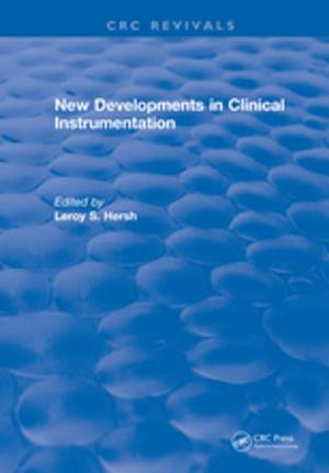 Cover of the book New Developments in Clinical Instrumentation by Paul M. Salmon, Gemma Jennie Megan Read, Guy H. Walker, Michael G. Lenné, Neville A. Stanton