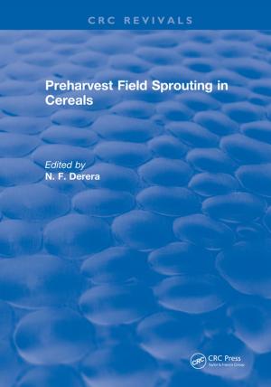 Cover of the book Preharvest Field sprouting in Cereals by L. Gray Wilson, Lorne G. Everett, Stephen J. Cullen