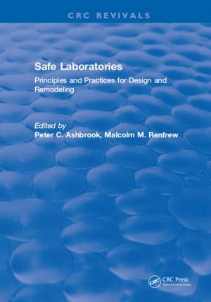 Cover of the book Safe Laboratories by Wahiba Ben Abdessalem Karaa, Nilanjan Dey