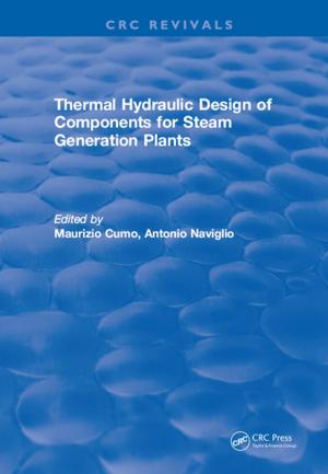 Cover of the book Thermal Hydraulic Design of Components for Steam Generation Plants by Pavinee Chinachoti