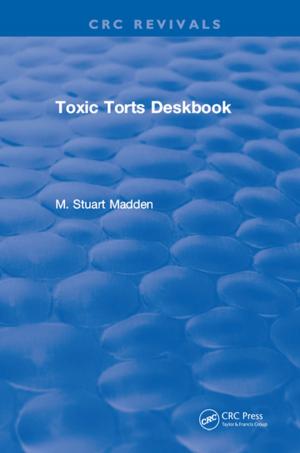 Cover of the book Toxic Torts Deskbook by Weger Marl Berg