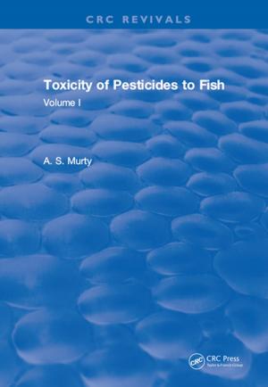 Cover of the book Toxicity Of Pesticides To Fish by John E. Schaufelberger, Giovanni C. Migliaccio