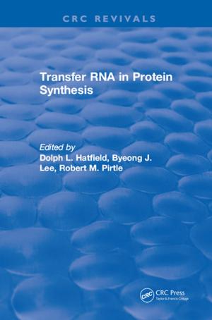 Cover of the book Transfer RNA in Protein Synthesis by Moria Levy