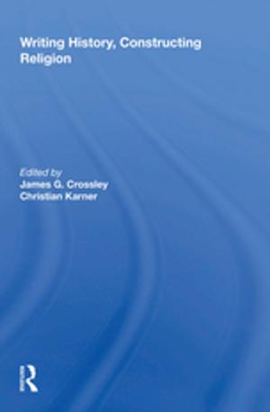 Cover of Writing History, Constructing Religion