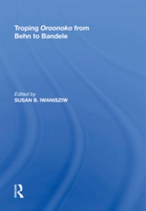 Cover of the book Troping Oroonoko from Behn to Bandele by Derek Beales, Eugenio F. Biagini
