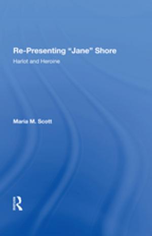 Cover of the book Re-Presenting 'Jane' Shore by Peter S. Morrell, Thomas Klein