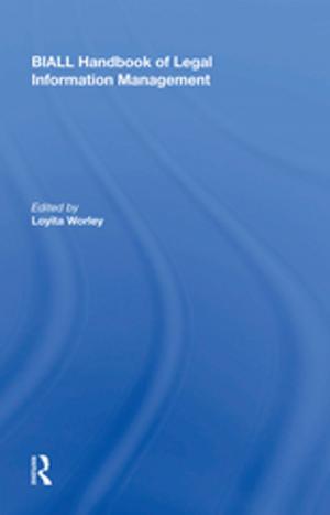 Cover of the book BIALL Handbook of Legal Information Management by Nigel Hiscock