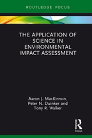 bigCover of the book The Application of Science in Environmental Impact Assessment by 