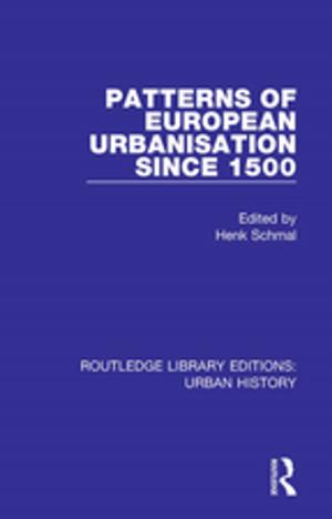 Cover of the book Patterns of European Urbanisation Since 1500 by Robert S. Erikson, Kent L. Tedin