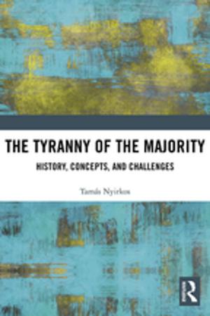 Cover of the book The Tyranny of the Majority by Marcus Taft