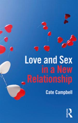 Cover of the book Love and Sex in a New Relationship by Yu-Wen Chen