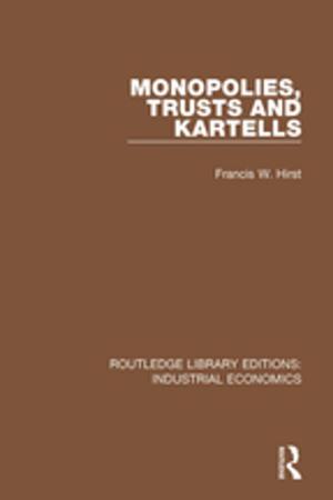 Cover of the book Monopolies, Trusts and Kartells by 